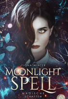 Magische Schatten (Moonlight Spell 1)