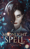 Magische Schatten (Moonlight Spell 1)