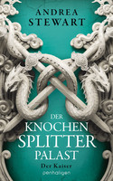 Der Knochensplitterpalast: Der Kaiser (Drowning Empire 2)