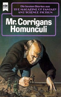 Mr. Corrigans Homunculi