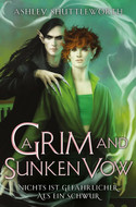 A Grim and Sunken Vow - Nichts ist gefährlicher als ein Schwur (Hollow Star Saga 3)