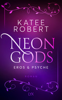 Neon Gods: Eros & Psyche (Dark Olympus 2)