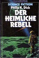Der heimliche Rebell