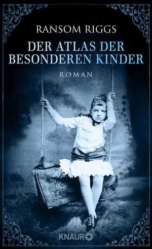 Der Atlas der besonderen Kinder (Die besonderen Kinder 4)