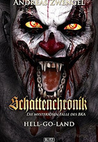 Schattenchronik - Hell-Go-Land