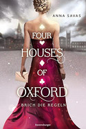 Four Houses of Oxford (1): Brich die Regeln