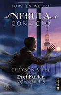 Nebula Convicto (3) - Grayson Steel und die Drei Furien von Paris