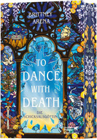 To Dance with Death - Die Schicksalsgöttin