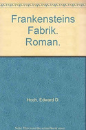 Frankensteins Fabrik