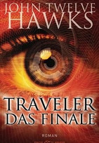 Traveler. Das Finale