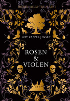 Rosen & Violen (Rosenholm-Trilogie 1)