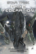 Star Trek: Rise of the Federation 4 - Prinzipientreue