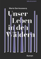 Unser Leben in den Wäldern