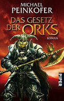 Das Gesetz der Orks (Die Ork-Saga 3)