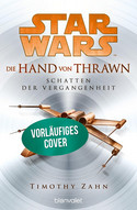 Star Wars: Die Hand von Thrawn (1) - Schatten der Vergangenheit