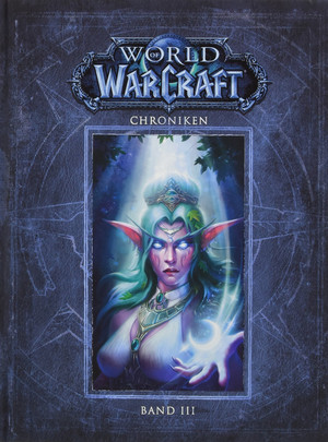 World of WarCraft: Chroniken - Band III