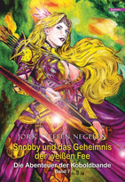 Die Abenteuer der Koboldbande - Band 7: Snobby und das Geheimnis der weißen Fee