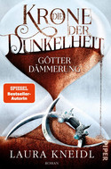 Die Krone der Dunkelheit (3): Götterdämmerung