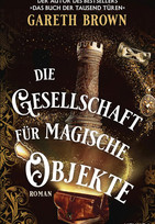Die Gesellschaft für magische Objekte