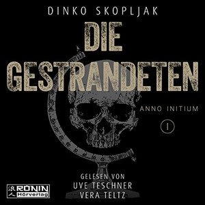 Die Gestrandeten (Anno Initium I)