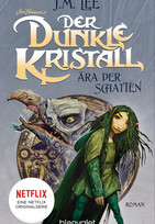 Der dunkle Kristall (1) - Ära der Schatten