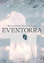 Eventorra 1 - Das schwarze Herz der Liebe