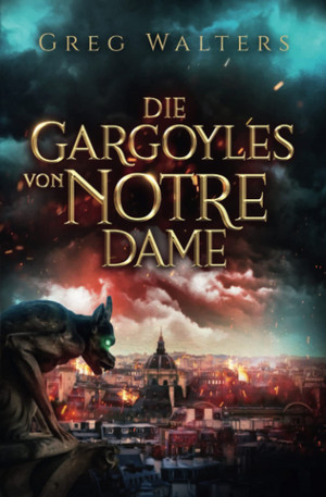 Die Gargoyles von Notre Dame 1