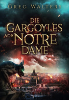 Die Gargoyles von Notre Dame 1