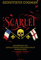 Scarlet (Die Liga des Scarlet Pimpernel 1)