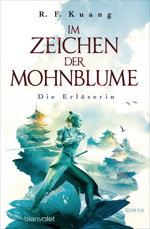 Im Zeichen der Mohnblume - Die Erlöserin (Die Legende der Schamanin 3)