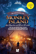 Die Geheimnisse von Monkey Island: Auf Kapertour mit Pixel-Piraten!