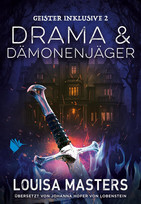 Drama & Dämonenjäger (Geister inklusive 2)