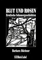Blut und Rosen