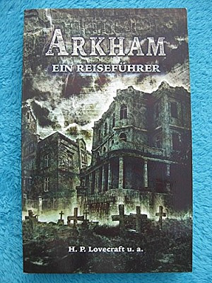 Arkham - Ein Reiseführer
