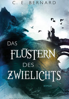 Das Flüstern des Zwielichts (Die Wayfarer-Saga 2)