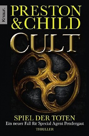 Cult - Spiel der Toten (Special Agent Pendergast 9)