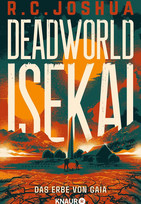 Deadworld Isekai - 2. Das Erbe von Gaia