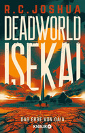 Deadworld Isekai - 2. Das Erbe von Gaia