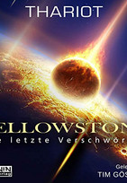 Yellowstone - Die letzte Verschwörung