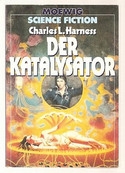 Der Katalysator
