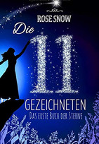 Die 11 Gezeichneten - Das erste Buch der Sterne (Die Bücher der Sterne 1)