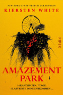 Amazement Park - 14 Kandidaten. 7 Tage. 1 Labyrinth ohne Entkommen …