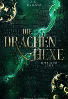Die Drachenhexe (3): Gift und Lüge