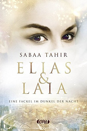 Elias & Laia 2 - Eine Fackel im Dunkel der Nacht