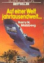 Auf einer Welt jahrtausendweit...