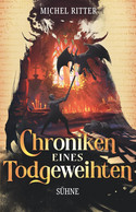 Chroniken eines Todgeweihten - 2. Sühne