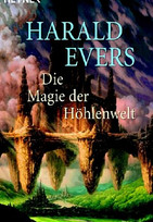 Die Magie der Höhlenwelt
