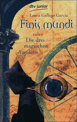 Finis Mundi oder Die drei magischen Amulette