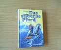 Das silberne Pferd