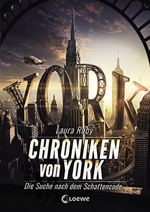 Chroniken von York (1) - Die Suche nach dem Schattencode